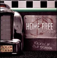 Kickin' It Old School von Home Free