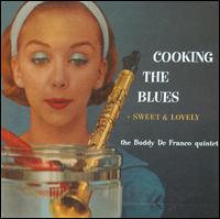 Cooking the Blues/Sweet and Lovely von Buddy DeFranco