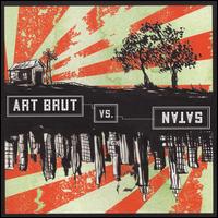 Art Brut vs. Satan von Art Brut