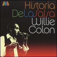 Historia de la Salsa von Willie Colón