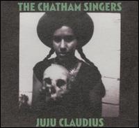 Ju Ju Claudius von The Chatham Singers