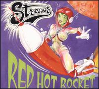 Red Hot Rocket von Stressor