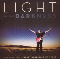 Light in the Darkness von Freddy Rodriguez
