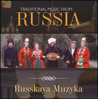 Traditional Music From Russia von Russkaya Muzyka