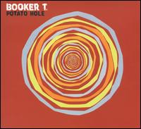 Potato Hole von Booker T. Jones