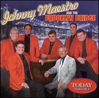 Today, Vol. 2 von Johnny Maestro