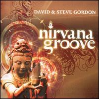 Nirvana Groove von David & Steve Gordon