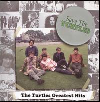 Save the Turtles: The Turtles Greatest Hits von The Turtles