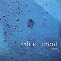 Blue Rain von 5th Element