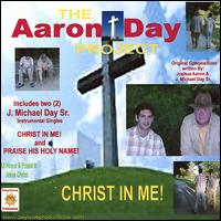 Christ in Me! von The Aaron/Day Project