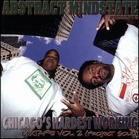 Chicago's Hardest Working Mixtape, Vol. 2 von Abstract Mindstate