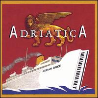 Adriatica von Adrian Duke