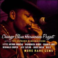 More Rare Gems von Chicago Blues Harmonica Project