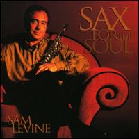 Sax for the Soul von Sam Levine