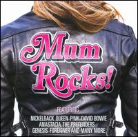 Mum Rocks! von Various Artists