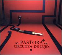 Circuitos de Lujo von Pastora
