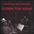 Down the Road von Anthony & Joseph