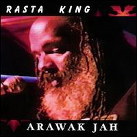Rasta King von Arawak Jah