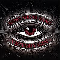 Victory Gin von Bang Sugar Bang