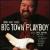 Big Town Playboy von Omar Kent Dykes