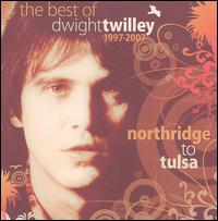 Best of Dwight Twilley 1997-2007 von Dwight Twilley
