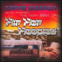 Carne Masada: Quite Possibly the Best of Hip Hop Hoodios von Hip Hop Hoodios
