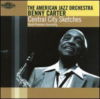 Central City Sketches von Benny Carter