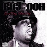 Good Day, Bad Day von Big Pooh