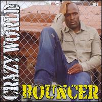 Crazy World von Bouncer