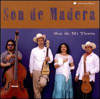 Son de Mi Tierra von Son de Madera