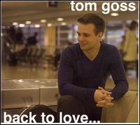 Back to Love von Tom Goss
