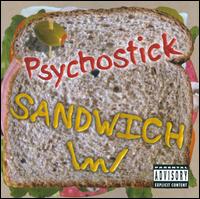 Sandwich von Psychostick