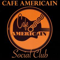 Cafe Americain Social Club von Cafe Americaine