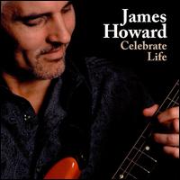 Celebrate Life von James Howard