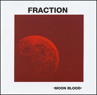 Moon Blood von Fraction