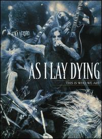 This Is Who We Are von As I Lay Dying