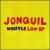 Whistle Low von Jonquil