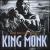 Zu Chronicles, Vol. 6: King Monk von Buddha Monk