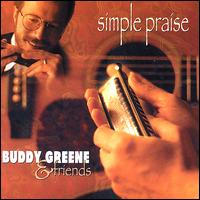 Simple Praise von Buddy Greene