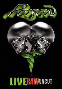 Live: Raw & Uncut [DVD/CD] von Poison