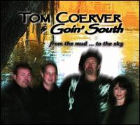 From the Mud...to the Sky von Tom Coerver