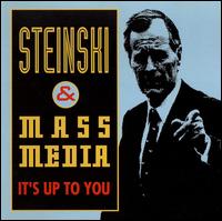It's Up to You von Steinski