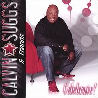 Celebrate [12 Track] von Calvin Suggs