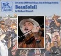 Live at the 2008 New Orleans Jazz & Heritage Festival von Beausoleil