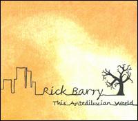 This Antediluvian World von Rick Barry