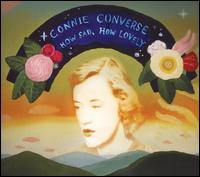 How Sad, How Lovely von Connie Converse