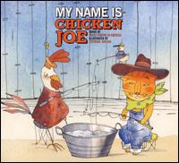 My Name Is Chicken Joe von Trout Fishing in America