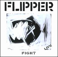 Fight (Live) von Flipper