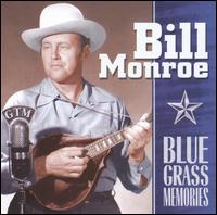Blue Grass Memories von Bill Monroe