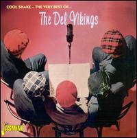 Cool Shake: The Very Best of The Del Vikings von The Del Vikings